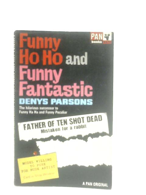 Funny Ho Ho and Funny Fantastic By Denys Parsons
