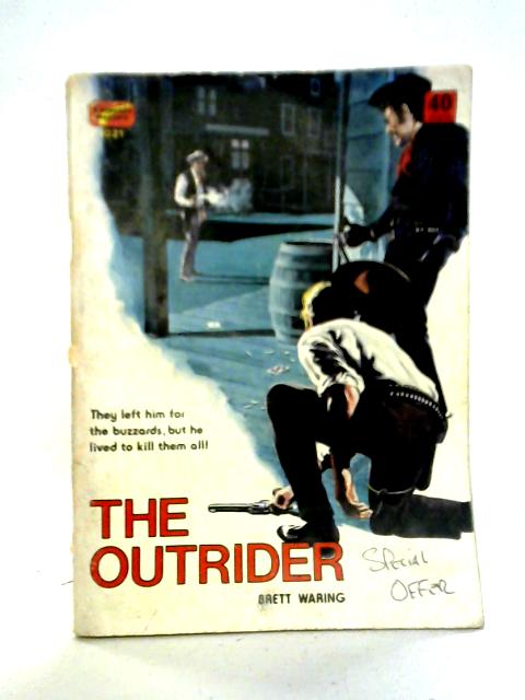 The Outrider By Brett Waring