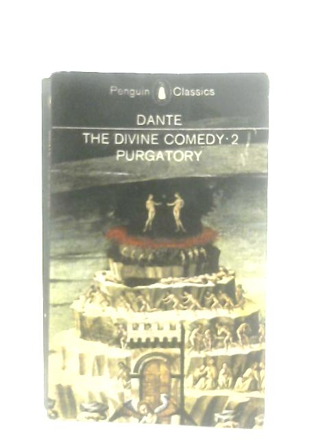 Dante - The Divine Comedy 2 - Purgatory By Dante Alighieri