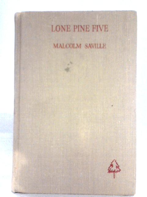 Lone Pine Five By Malcolm Saville