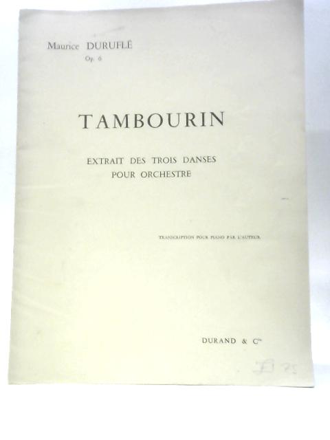 Tambourin Extract Des Trois Danses Pour Orchestre Op. 6 By Maurice Durufle