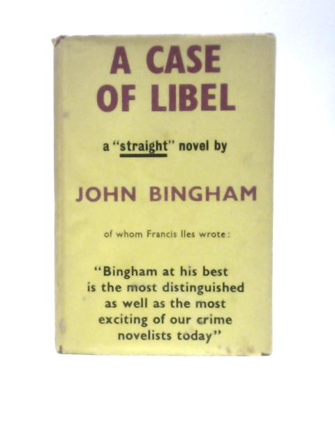 A Case Of Libel By John Bingham