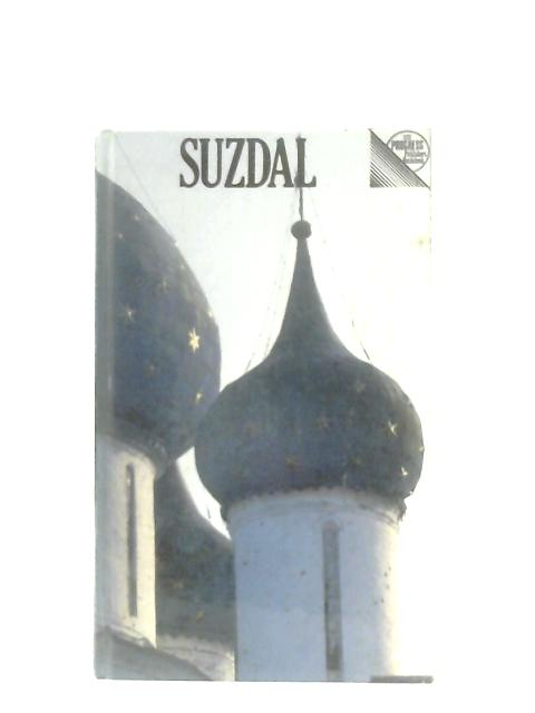 Suzdal. A Guide By A. Milovsky