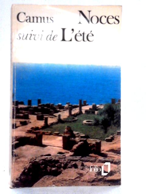 Noces Suivi de L'ete By Albert Camus