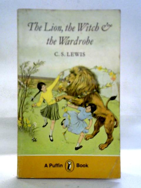 The Lion, The Witch & the Wardrobe By C. S. Lewis