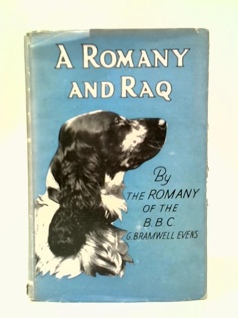 A Romany and Raq By G.Bramwell Evens