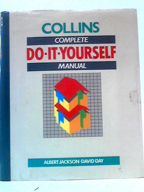 Collins Complete Do-It-Yourself Mnaual By Albert Jackson and David Day