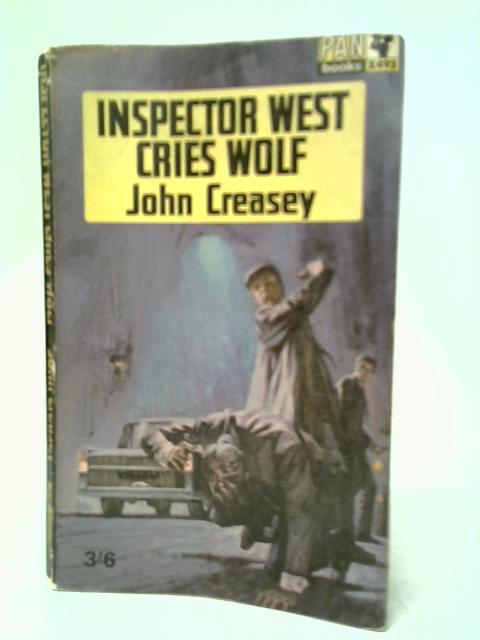 Inspector West Cries Wolf von John Creasey