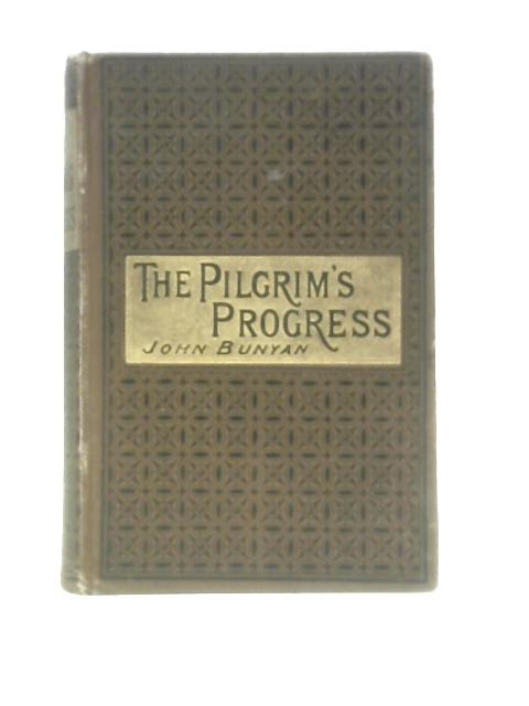 The Pilgrim's Progress from This World to That Which is to Come, Delivered under the Similitude of a Dream. By John Bunyan