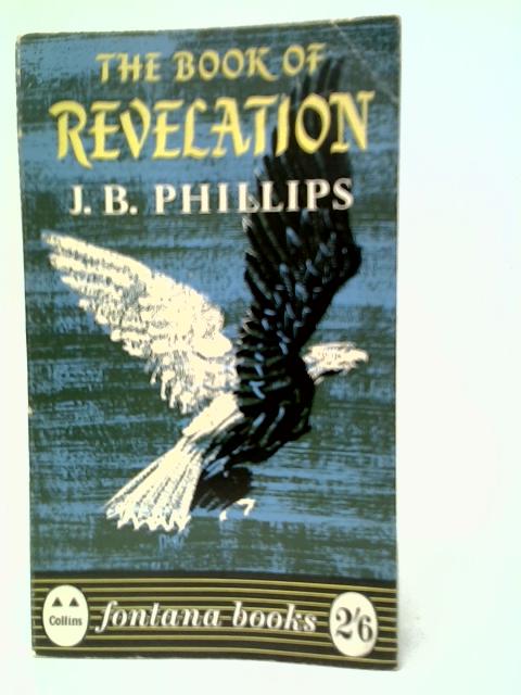 The Book of Revelation By J.B.Phillips
