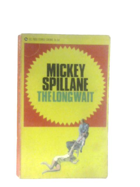 The Long Wait par Mickey Spillane