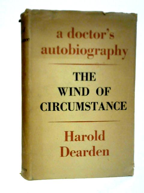 The Wind of Circumstance By Harold Dearden