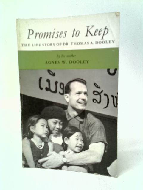 Promises to Keep By Agnes W.Dooley