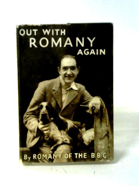 Out With Romany Again By G. Bramwell Evens