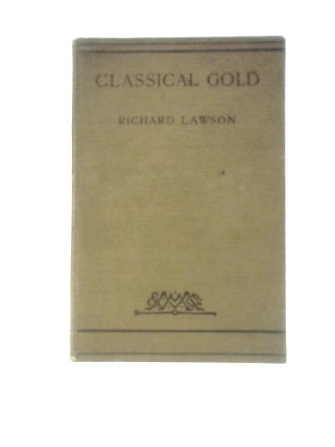 Classical Gold By Richard Lawson