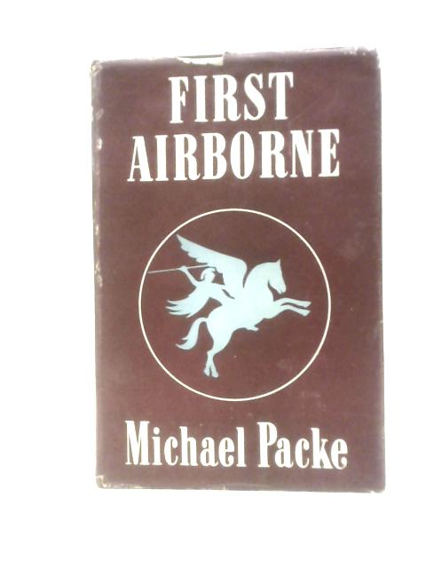First Airborne By Michael Packe