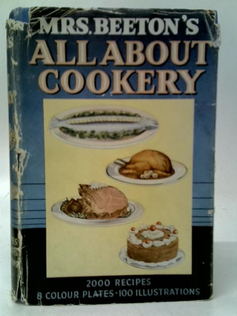 Mrs.Beeton's All-About Cookery By Mrs.Beeton