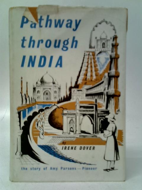 Pathway Through India von Irene Dover