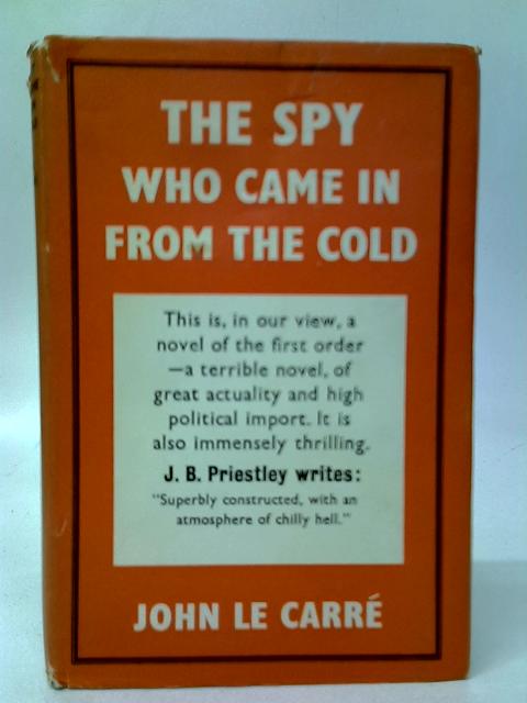 The Spy Who came in from the Cold By John Le Carre