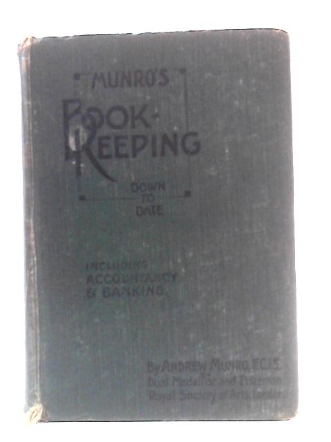 Munro's Book-Keeping Down to Date By Andrew Munro