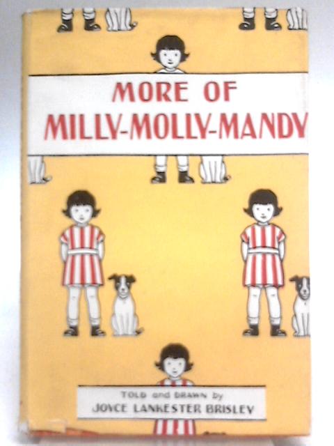 More of Milly-Molly-Mandy By Joyce Lankester Brisley
