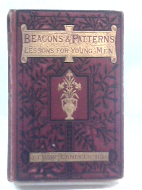 Beacons & Patterns von Rev. W. Landels