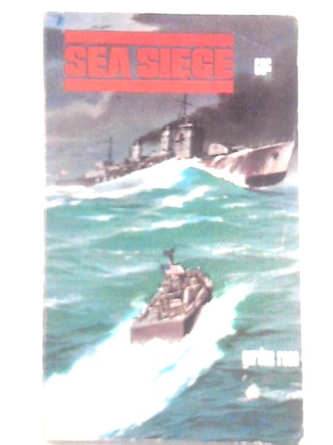 Sea Siege By Gordon Ros