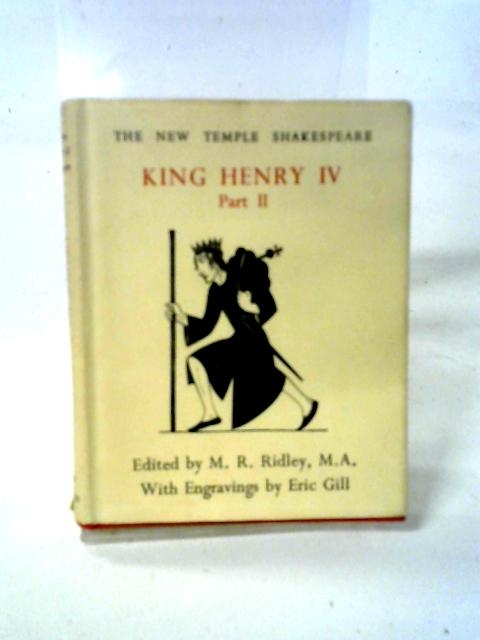 King Henry IV Second Part By M. R. Ridley