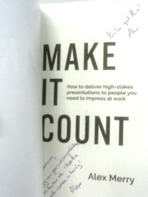Make It Count By Alex Merry