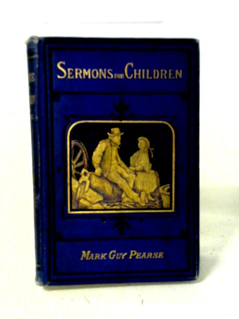 Sermons for Children par Mark Guy Pearse