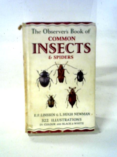 The Observer's Book Of Common Insects And Spiders Outlining All The British Orders By E.F. Linssen and L. Hugh Newman