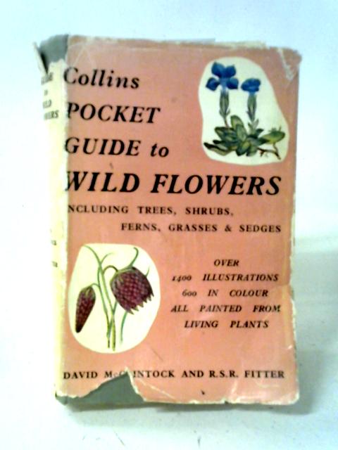 The Pocket Guide to Wild Flowers par David McClintock and R. S. R. Fitter