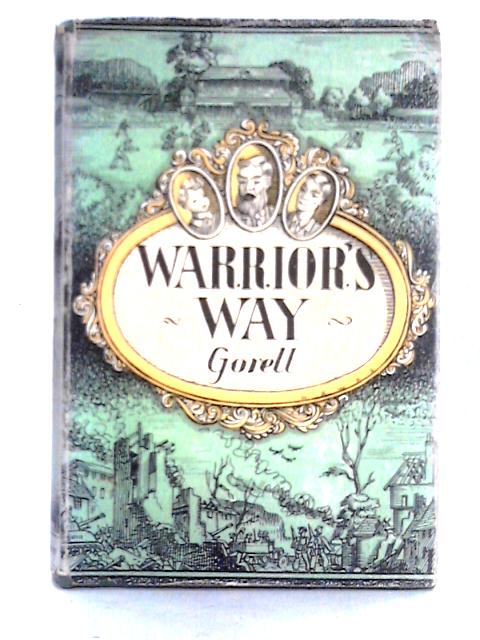 Warrior's Way By Lord Gorell