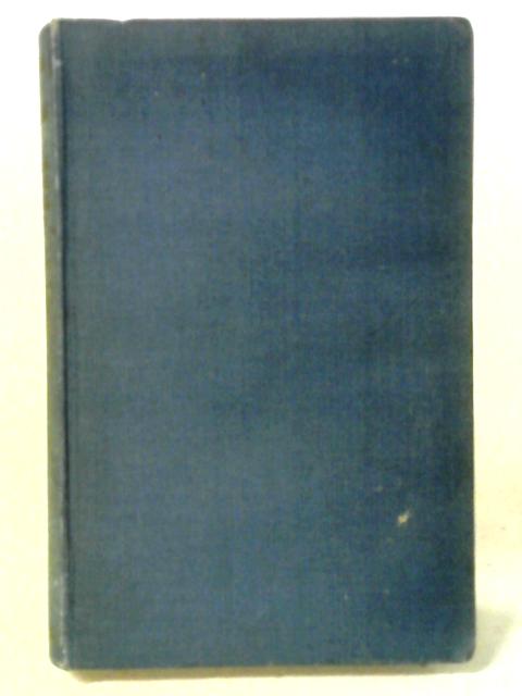 The End Of The Beginning: War Speeches By The Right Hon. Winston S. Churchill C.H., M.P. 1942. By Winston S. Churchill