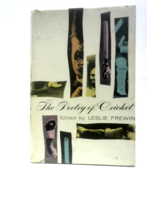 The Poetry of Cricket By Leslie Frewin