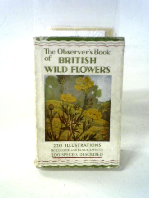 Observer's Book Of British Wild Flowers von W. J. Stokoe