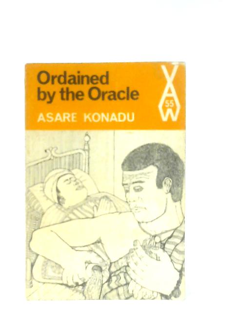 Ordained by the Oracle By Asare Konadu