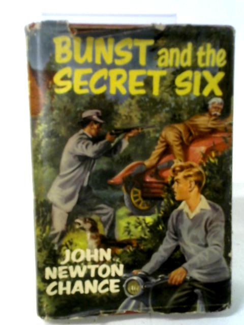 Bunst and the Secret Six von John Newton Chance