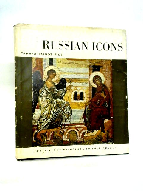 Russian Icons By Tamara Talbot Rice