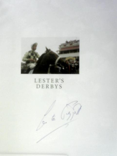 Lester's Derbys By Lester Piggott