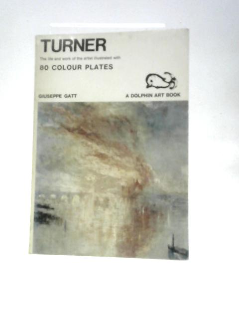 Turner By Giuseppe Gatt