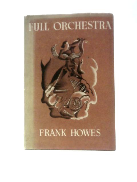 Full Orchestra von Frank Howes