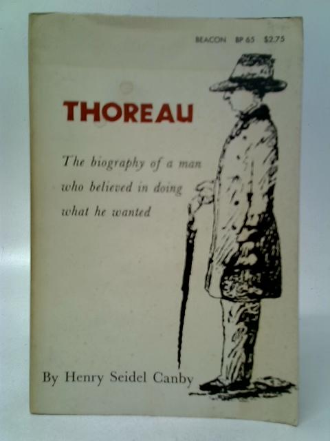 Thoreau By Henry Seidel Canby