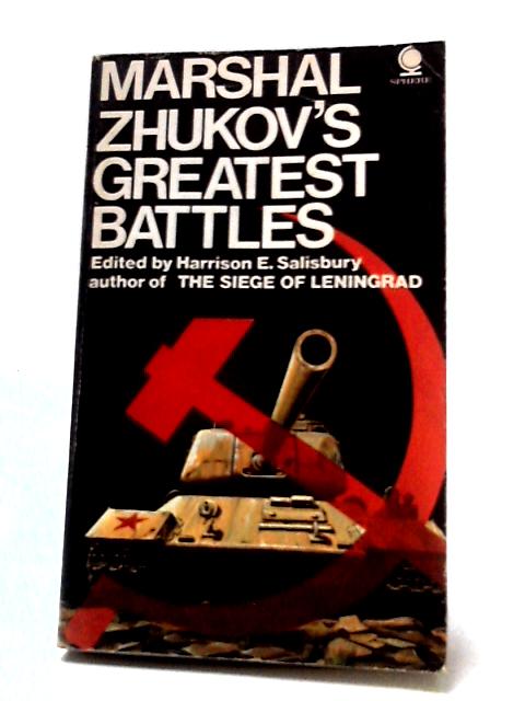 Marshall Zhukov's Greatest Battles By Geeorgi K. Zhukov