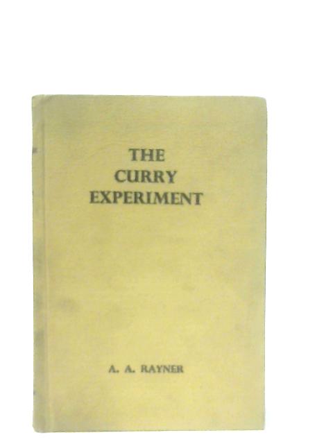 The Curry Experiment By A. A. Rayner