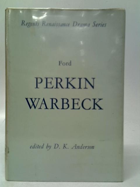 Perkin Warbeck By John Ford