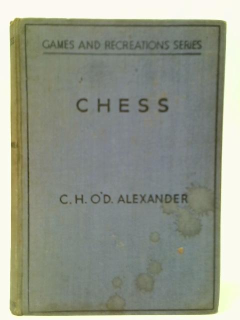 Chess By C.H.O'D.Alexander