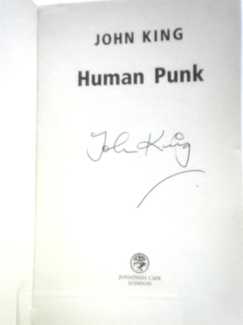 Human Punk By John King