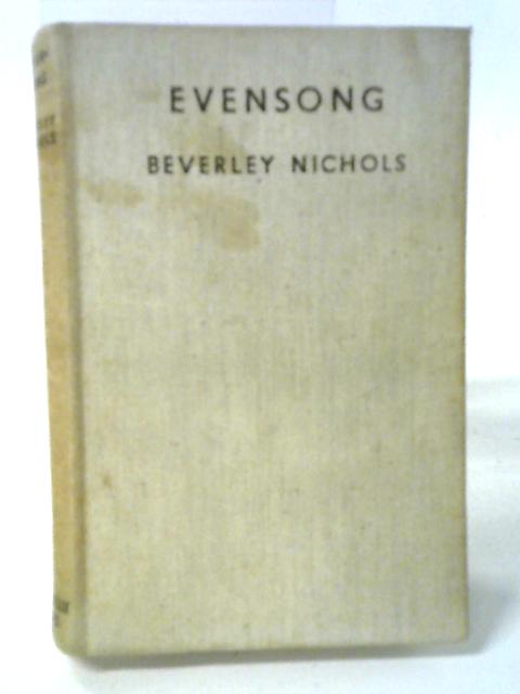 Evensong By Beverley Nichols
