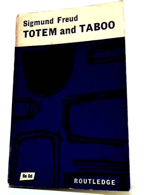 Totem and Taboo By Sigmund Freud